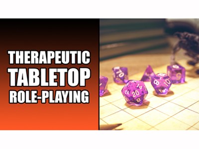 Using Tabletop RPGs in&nbsp;Therapy